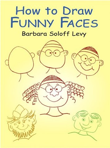 Imagen de archivo de How to Draw Funny Faces a la venta por SecondSale