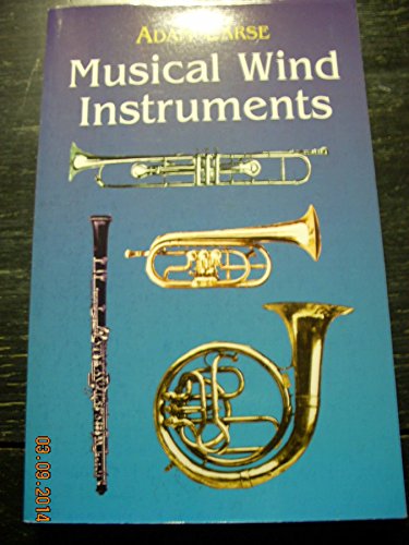 Imagen de archivo de Musical Wind Instruments a la venta por Better World Books: West