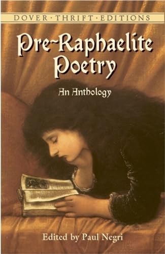 Imagen de archivo de Pre-Raphaelite Poetry: An Anthology (Dover Thrift Editions) a la venta por Orion Tech