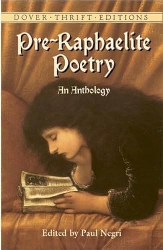 Stock image for Pre-Raphaelite Poetry: An Anthology for sale by ThriftBooks-Dallas
