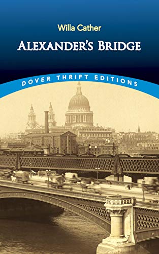 Stock image for Alexander's Bridge (Dover Thrift Editions) for sale by Dunaway Books