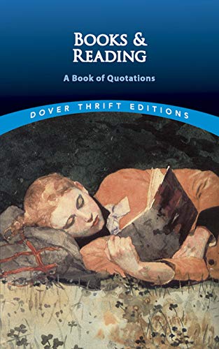 9780486424637: Books and Reading: A Book of Quotations (Dover Thrift Editions: Speeches/Quotations)