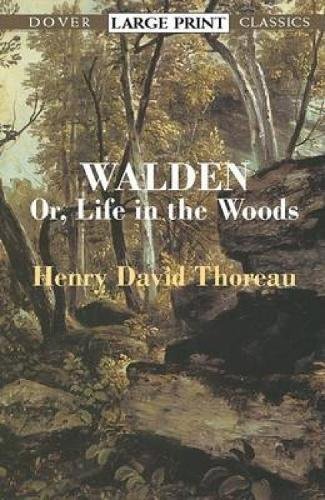 Stock image for Walden: Or, Life in the Woods (Dover Large Print Classics) for sale by HPB-Emerald