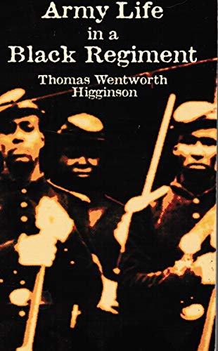 9780486424828: Army Life in a Black Regiment (Civil War)