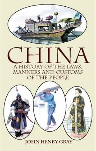 Stock image for China: A History of the Laws, Manners and Customs of the People (Dover Books on Literature and Drama) for sale by Half Price Books Inc.