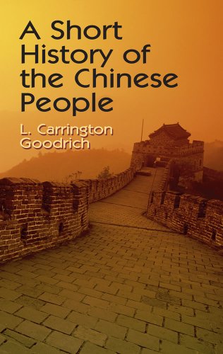 Beispielbild fr A Short History of the Chinese People zum Verkauf von Better World Books