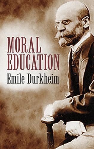 9780486424989: Moral Education