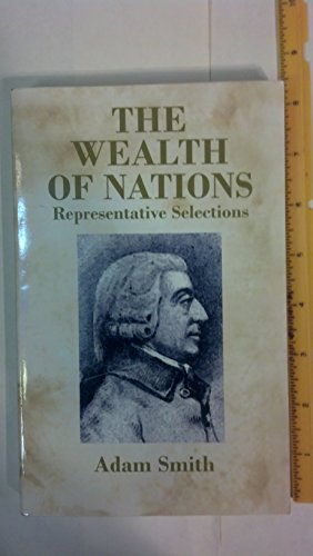 Stock image for The Wealth of Nations: Representative Selections (Dover Value Editions) for sale by Half Price Books Inc.