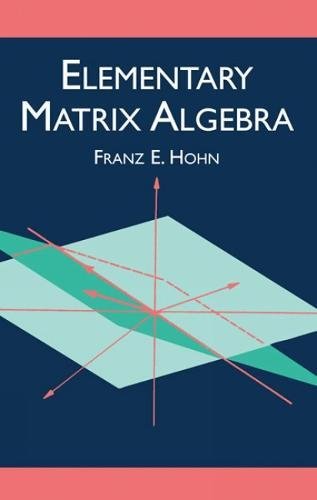 Beispielbild fr Elementary Matrix Algebra (Dover Books on Mathematics) zum Verkauf von HPB-Red