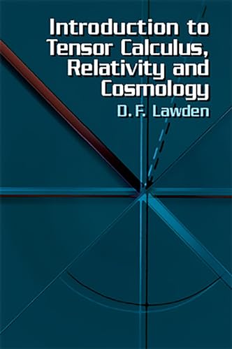 Imagen de archivo de Introduction to Tensor Calculus, Relativity and Cosmology (Dover Books on Physics) a la venta por BooksRun