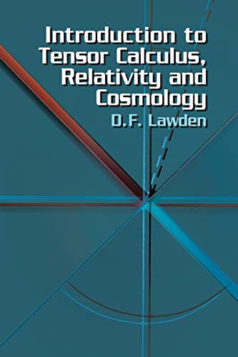 Stock image for Introduction to Tensor Calculus, Relativity and Cosmology (Dover Books on Physics) for sale by BooksRun