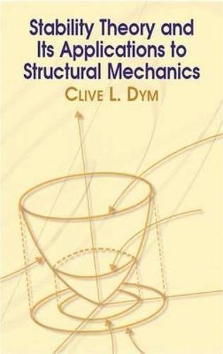 Imagen de archivo de Stability Theory and Its Applications to Structural Mechanics (Dover Civil and Mechanical Engineering) a la venta por Books for Life