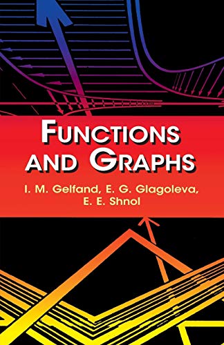 Beispielbild fr Functions and Graphs (Dover Books on Mathematics) zum Verkauf von Pelican Bay Books