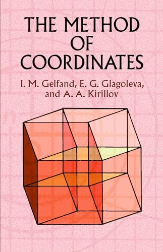 Beispielbild fr The Method of Coordinates (Dover Books on Mathematics) zum Verkauf von BooksRun