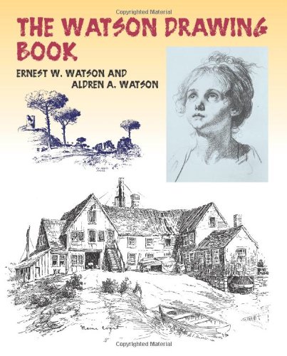 Stock image for The Watson Drawing Book (Dover Art Instruction) for sale by SecondSale