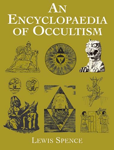 Stock image for An Encyclopaedia of Occultism (Dover Occult) for sale by Fallen Leaf Books