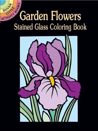Beispielbild fr Garden Flowers Stained Glass Coloring Book zum Verkauf von Blackwell's