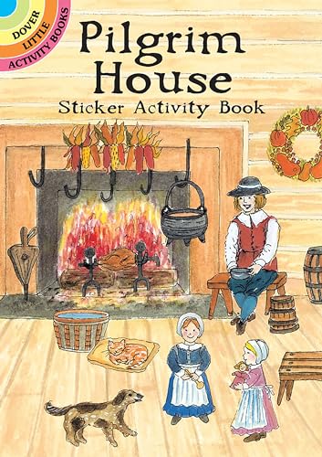 Imagen de archivo de Pilgrim House Sticker Activity Book (Dover Little Activity Books: Holidays &) a la venta por Books Unplugged