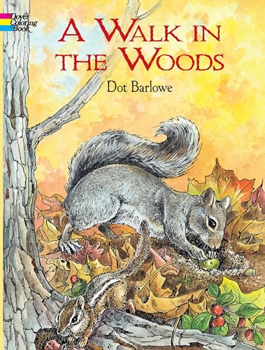 Beispielbild fr A Walk in the Woods Coloring Book (Dover Nature Coloring Book) zum Verkauf von WorldofBooks