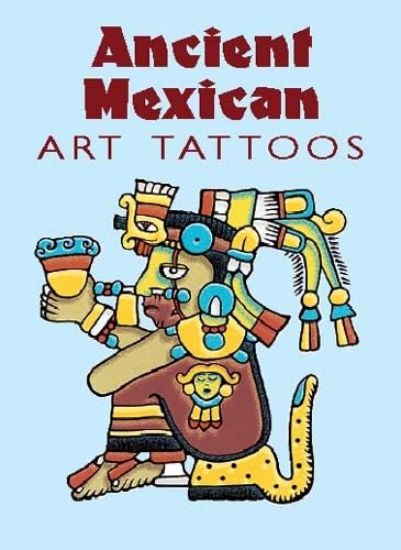 Ancient Mexican Art Tattoos (9780486426587) by Noble, Marty