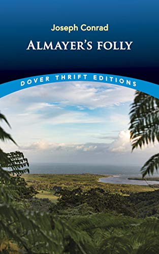 9780486426778: Almayer's Folly (Dover Thrift Editions)