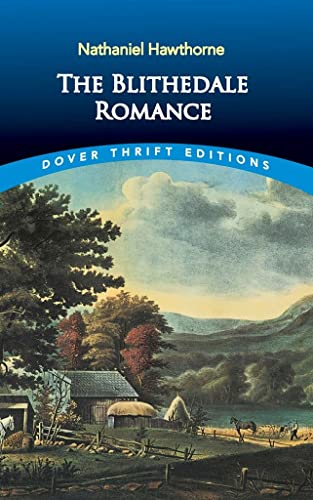 Imagen de archivo de The Blithedale Romance (Dover Thrift Editions: Classic Novels) a la venta por Jenson Books Inc