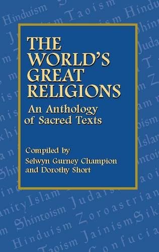 Imagen de archivo de The World's Great Religions: An Anthology of Sacred Texts a la venta por Wonder Book
