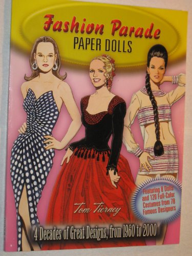 9780486427386: Fashion Parade Paper Dolls: 4 Decades of Great Designs, from 1960 to 2000