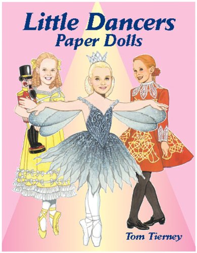 Little Dancers Paper Dolls (Dover Paper Dolls) (9780486427416) by Tom Tierney