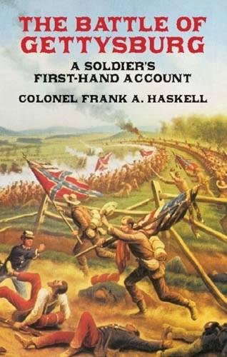 Imagen de archivo de The Battle of Gettysburg: A Soldier's First-Hand Account a la venta por Fleur Fine Books