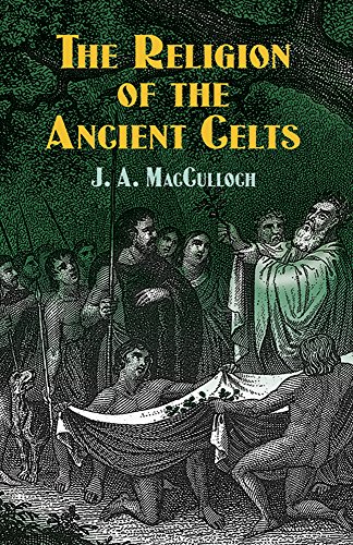 9780486427652: The Religion of the Ancient Celts (Celtic, Irish)
