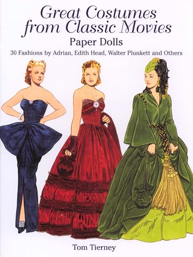 9780486427720: Great Costumes from Classic Movies Paper Dolls: 30 Fashions by Adrian, Edith Head, Walter Plunkett, and Others