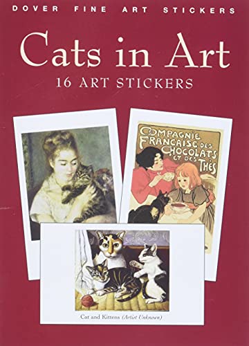 Imagen de archivo de Cats in Art: 16 Art Stickers (Dover Art Stickers) a la venta por GF Books, Inc.