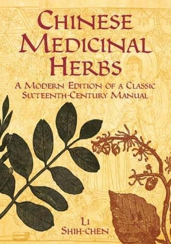 9780486428017: Chinese Medicinal Herbs: A Modern Edition of a Classic Sixteenth-Century Manual