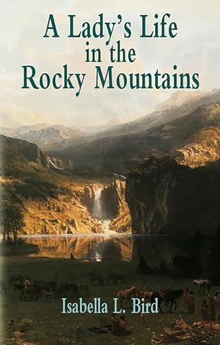 Stock image for A Lady's Life in the Rocky Mountains (Economy Editions) for sale by SecondSale