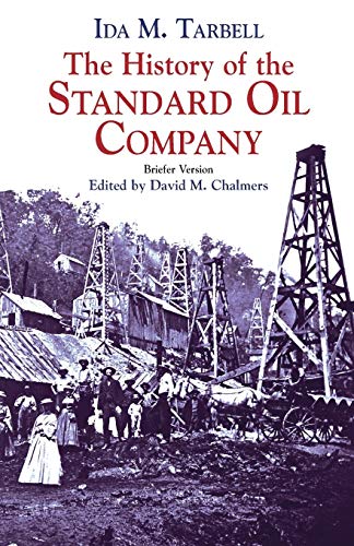 Stock image for The History of the Standard Oil Company: Briefer Version for sale by BooksRun