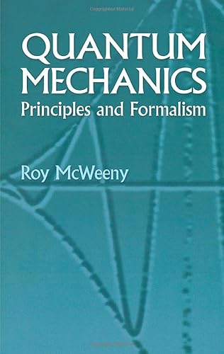 9780486428291: Quantum Mechanics: Principles and Formalism (Dover Books on Physics)