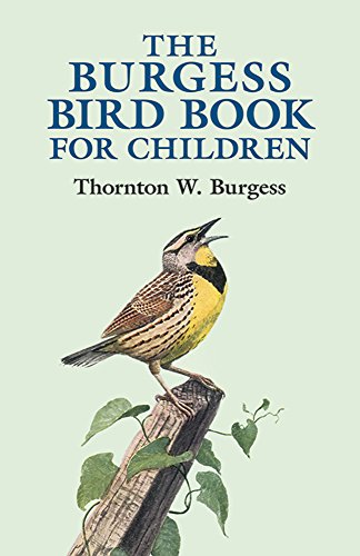 Beispielbild fr The Burgess Bird Book for Children zum Verkauf von Blackwell's