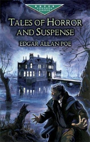 Imagen de archivo de Tales of Horror and Suspense (Dover Evergreen Classics) a la venta por BookHolders