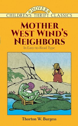 9780486428468: Mother West Wind's Neighbors (Children's Thrift Classics)