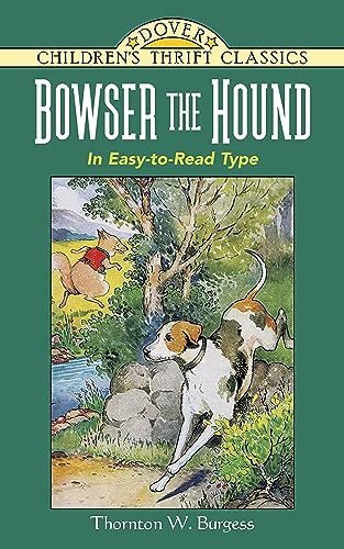 Imagen de archivo de Bowser the Hound (Dover Children's Thrift Classics) a la venta por ICTBooks