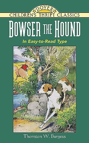 9780486428475: Bowser the Hound: The Classic Nineteenth Century Interpretation (Children's Thrift Classics)