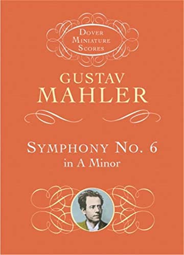 Beispielbild fr Symphony No. 6 in A Minor (Dover Miniature Scores: Orchestral) zum Verkauf von Blindpig Books