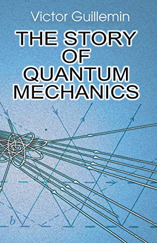 Stock image for The Story of Quantum Mechanics for sale by ThriftBooks-Atlanta