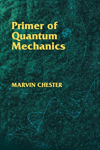 Imagen de archivo de Primer of Quantum Mechanics (Dover Books on Physics) a la venta por Books From California