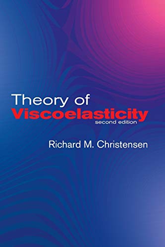 9780486428802: Theory of Viscoelasticity: Second Edition