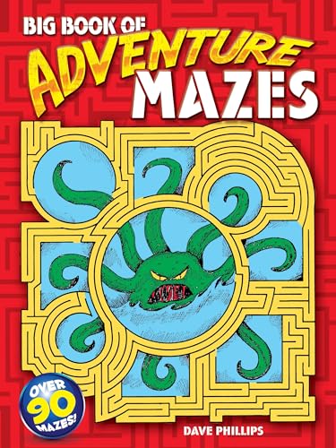 Beispielbild fr Big Book of Adventure Mazes (Dover Children's Activity Books) zum Verkauf von Wonder Book