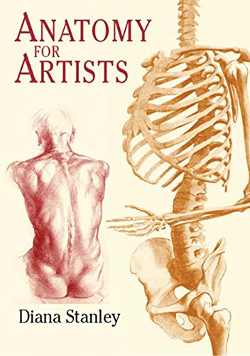 Anatomy for Artists (Dover Anatomy for Artists) (9780486429816) by Stanley, Diana