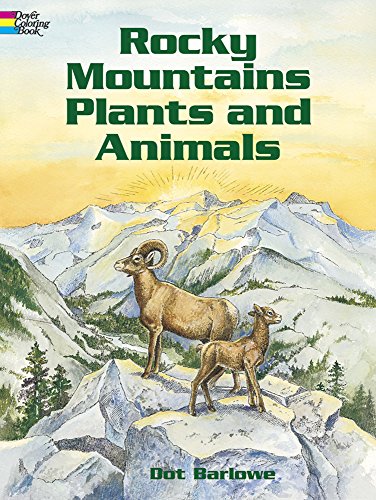 Imagen de archivo de Rocky Mountains Plants and Animals (Dover Nature Coloring Book) a la venta por SecondSale