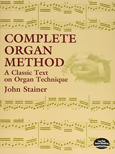 Imagen de archivo de Complete Organ Method: A Classic Text on Organ Technique (Dover Books On Music: Instruction) a la venta por Goodwill Books